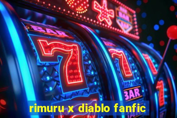 rimuru x diablo fanfic